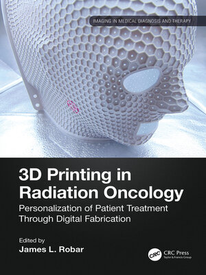 cover image of 3D Printing in Radiation Oncology